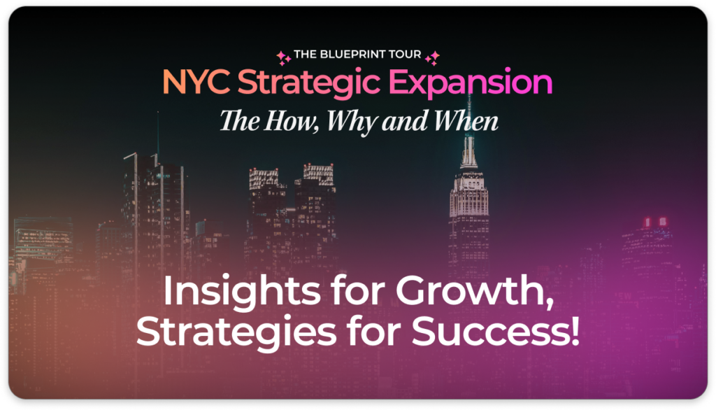 NYC Blueprint Tour: Insights for Growth, Strategies for Success